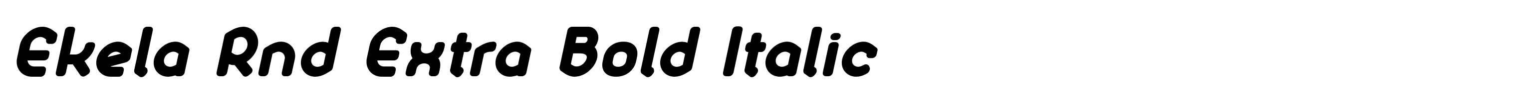 Ekela Rnd Extra Bold Italic